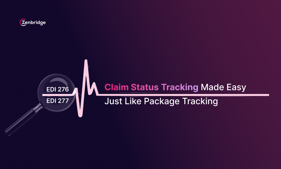 How 276/277 EDI Transactions Simplify Claim Status Tracking in Healthcare